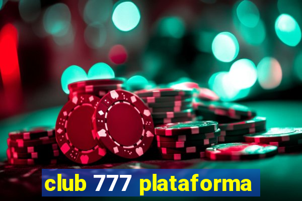 club 777 plataforma